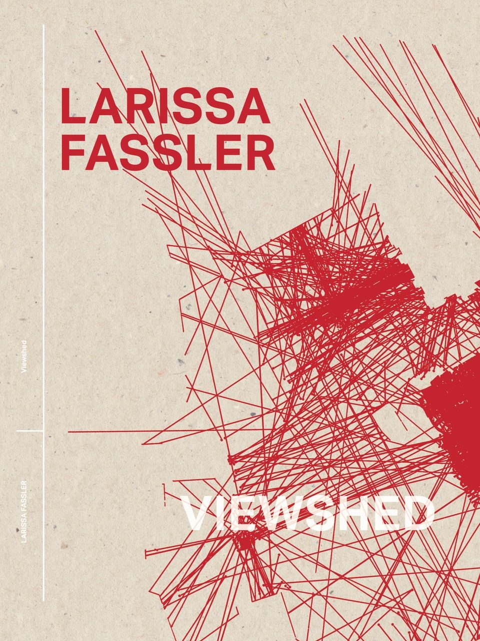 Larissa Fassler, “Viewshed”